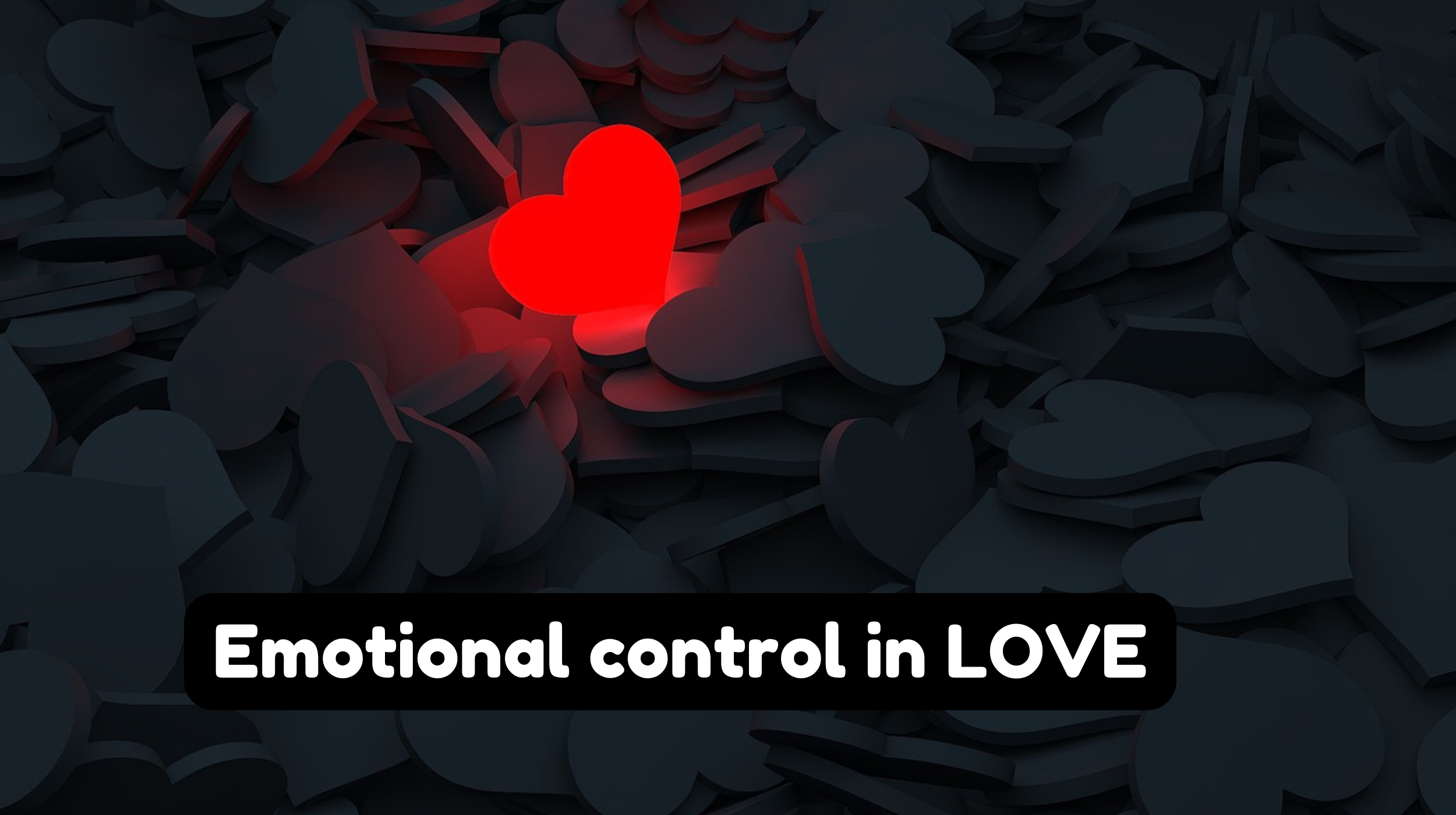 Emotional control in love